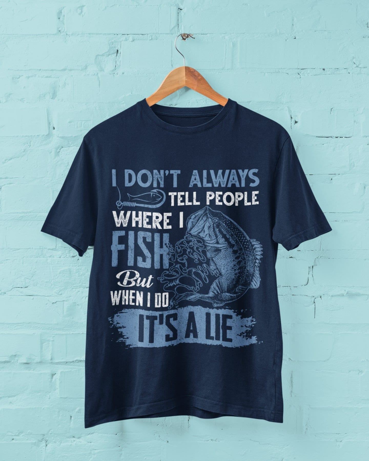 Funny Fishing T-Shirt: I Don't Tell People Where I Fish - product image 5