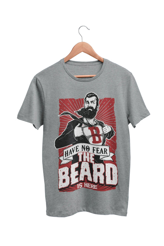 Have No Fear, The Beard Is Here T-Shirt, main product view