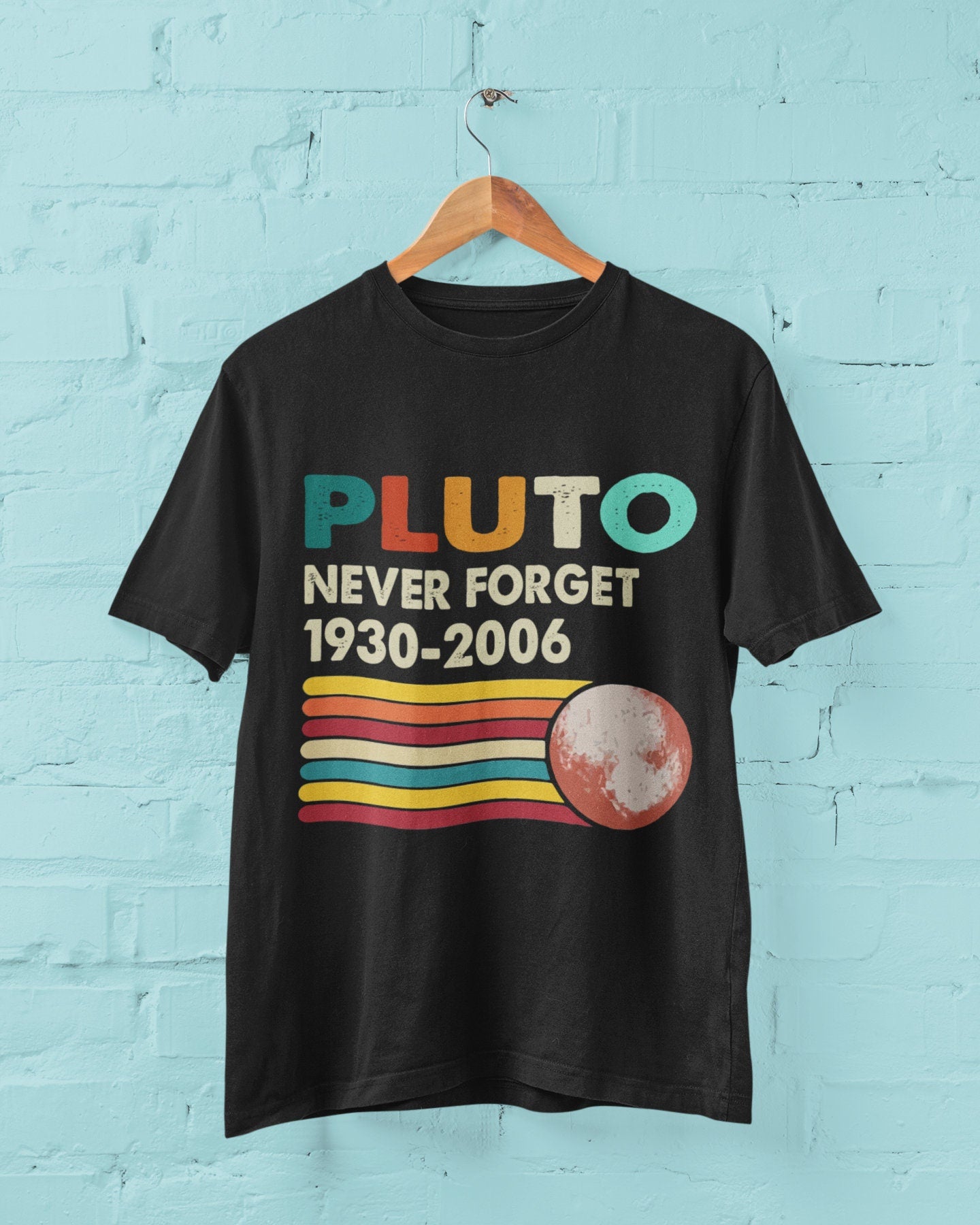 Pluto Never Forget 1930 - 2006 Funny T-Shirt gift for astronomer stargazer - product image 2