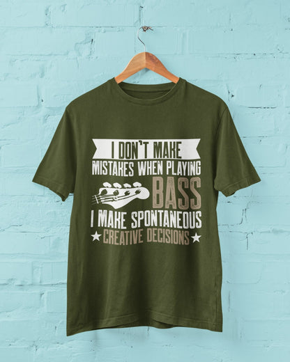 Funny Bass Guitar Player T-Shirt: Spontaneous Creative Decisions - product image 3
