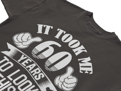 60 Years of Fabulousness: Looking Good on This 60th Birthday T-Shirt! - product image 9