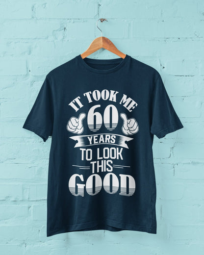 60 Years of Fabulousness: Looking Good on This 60th Birthday T-Shirt!