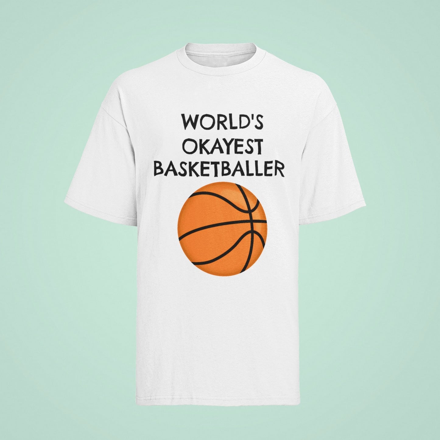 Funny Basketball T-Shirt: World's Okayest Baller Graphic Tee - product image 2