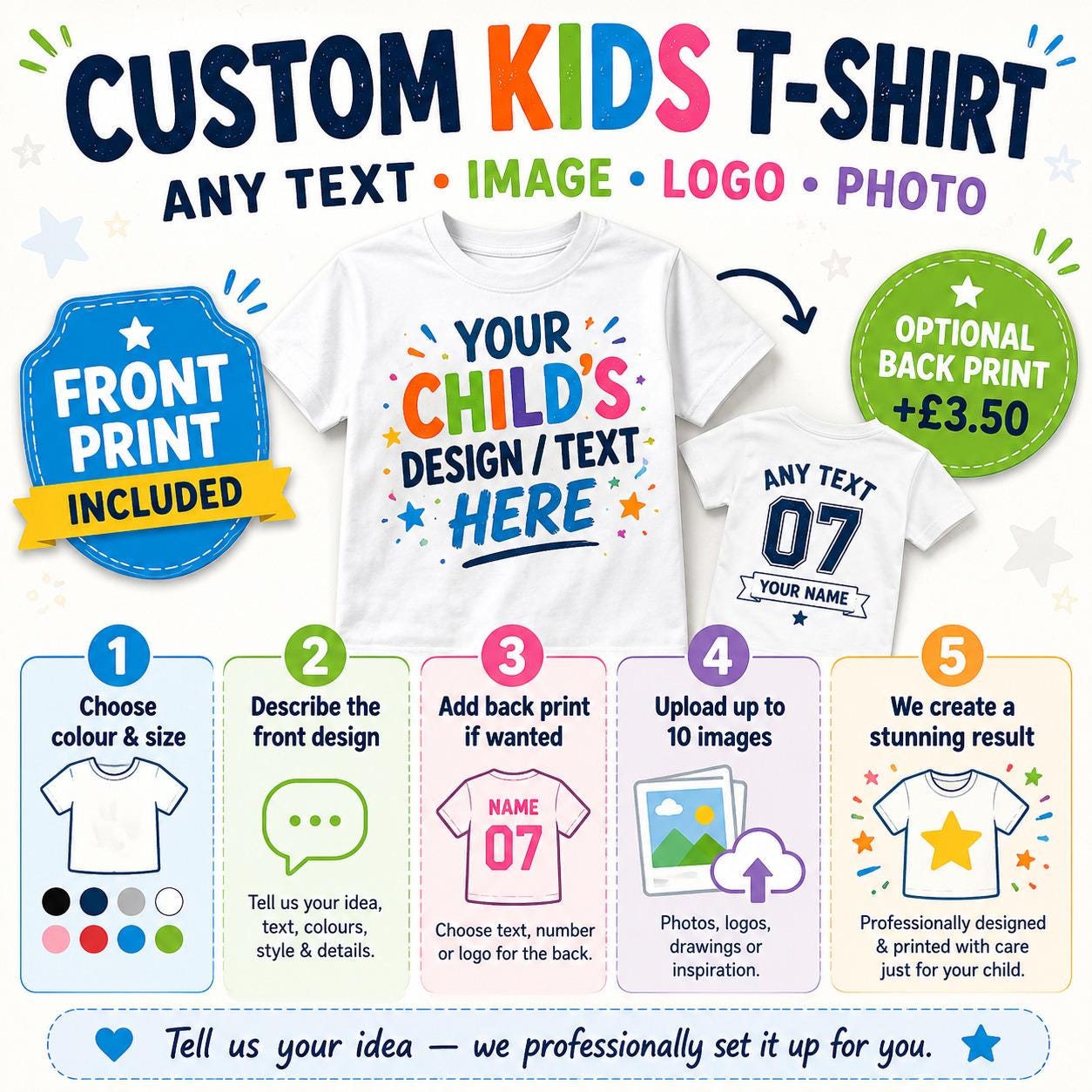 Personalised Kids T-Shirt, Any Text Image Logo Photo, Optional Back Print - product image 3