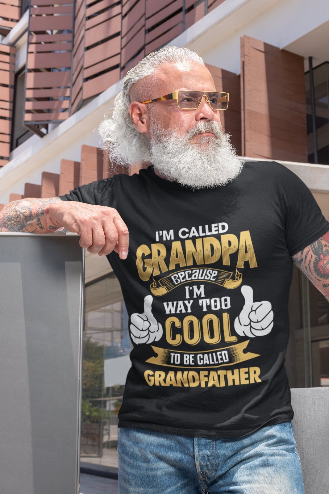 Im Called GRANDPA Because Im Way Too Cool To Be Called Grandfather Funny T-Shirt T-Shirt Gift