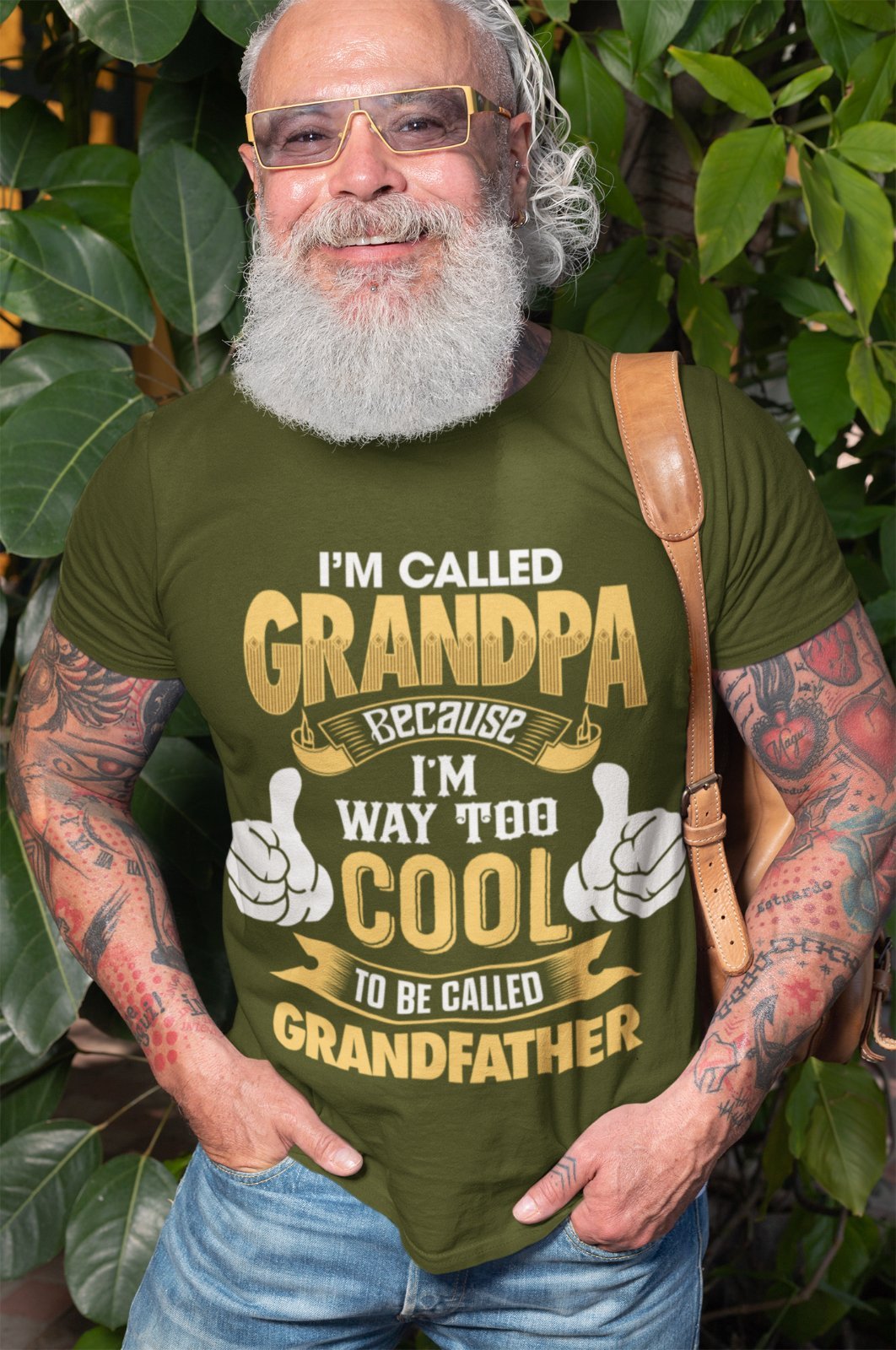 Im Called GRANDPA Because Im Way Too Cool To Be Called Grandfather Funny T-Shirt T-Shirt Gift