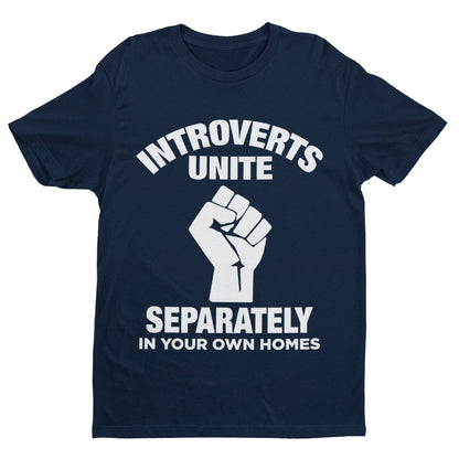 Introverts Unite Separately T-Shirt in Navy, front design view