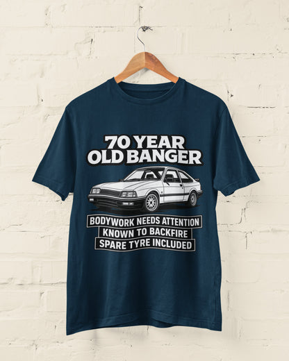 70 Year Old Banger T-Shirt - Funny 70th Birthday Classic Car Gift
