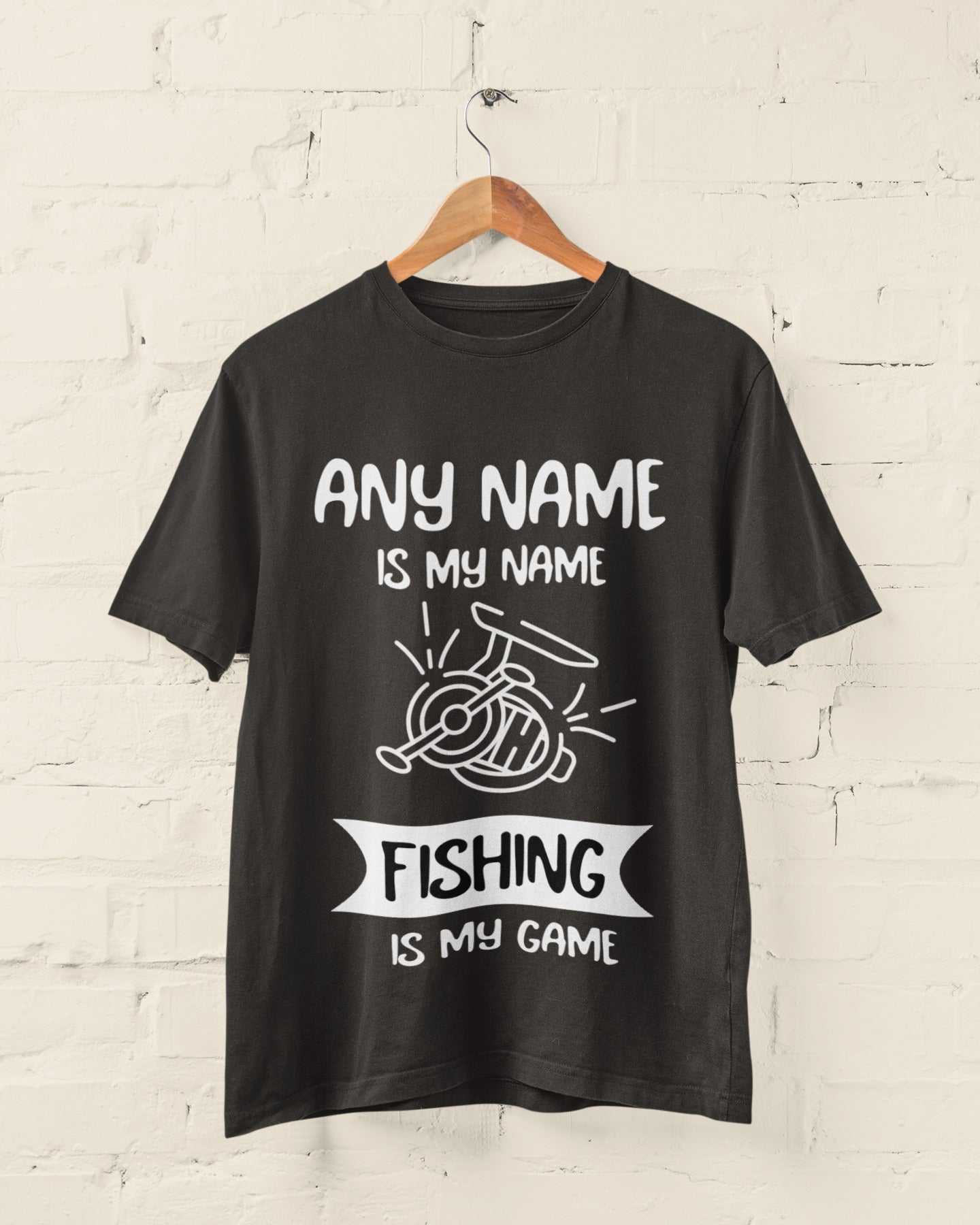 Personalised Fishing T-Shirt  Any Name is My Name, Fishing is My Game Gift Idea