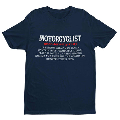 MOTORCYCLIST Dictionary Definition Funny Biker T-Shirt Gift Motorbike Lover T-Shirt