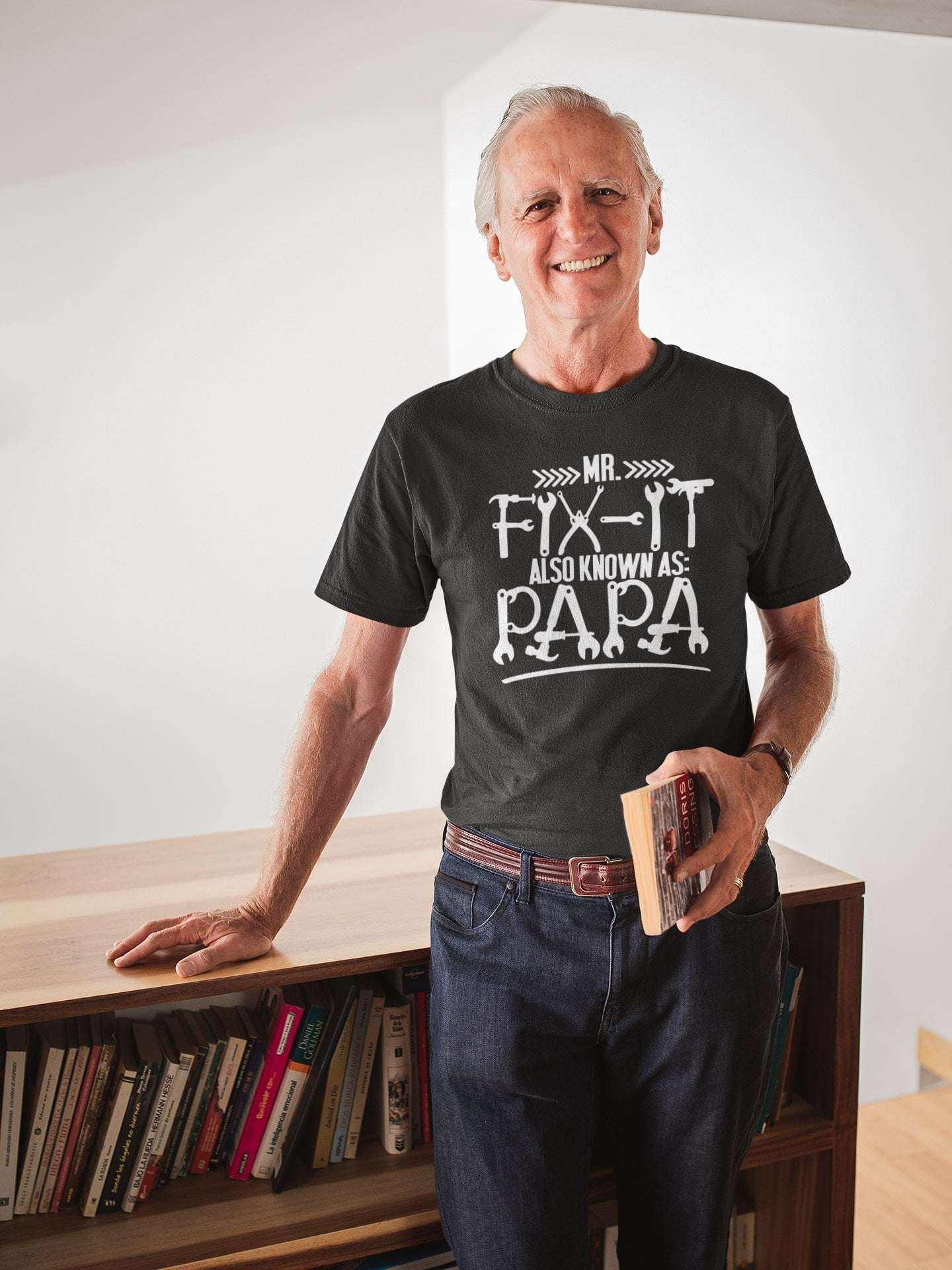 MR FIX IT Also Known As PAPA Funny T-Shirt Grandad Gift DIY Enthusiast T-Shirt