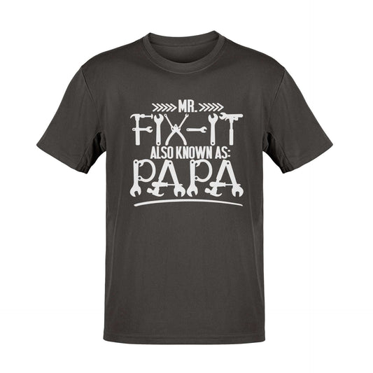 MR FIX IT Also Known As PAPA Funny T-Shirt Grandad Gift DIY Enthusiast T-Shirt