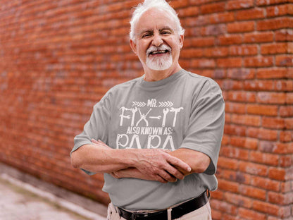 MR FIX IT Also Known As PAPA Funny T-Shirt Grandad Gift DIY Enthusiast T-Shirt