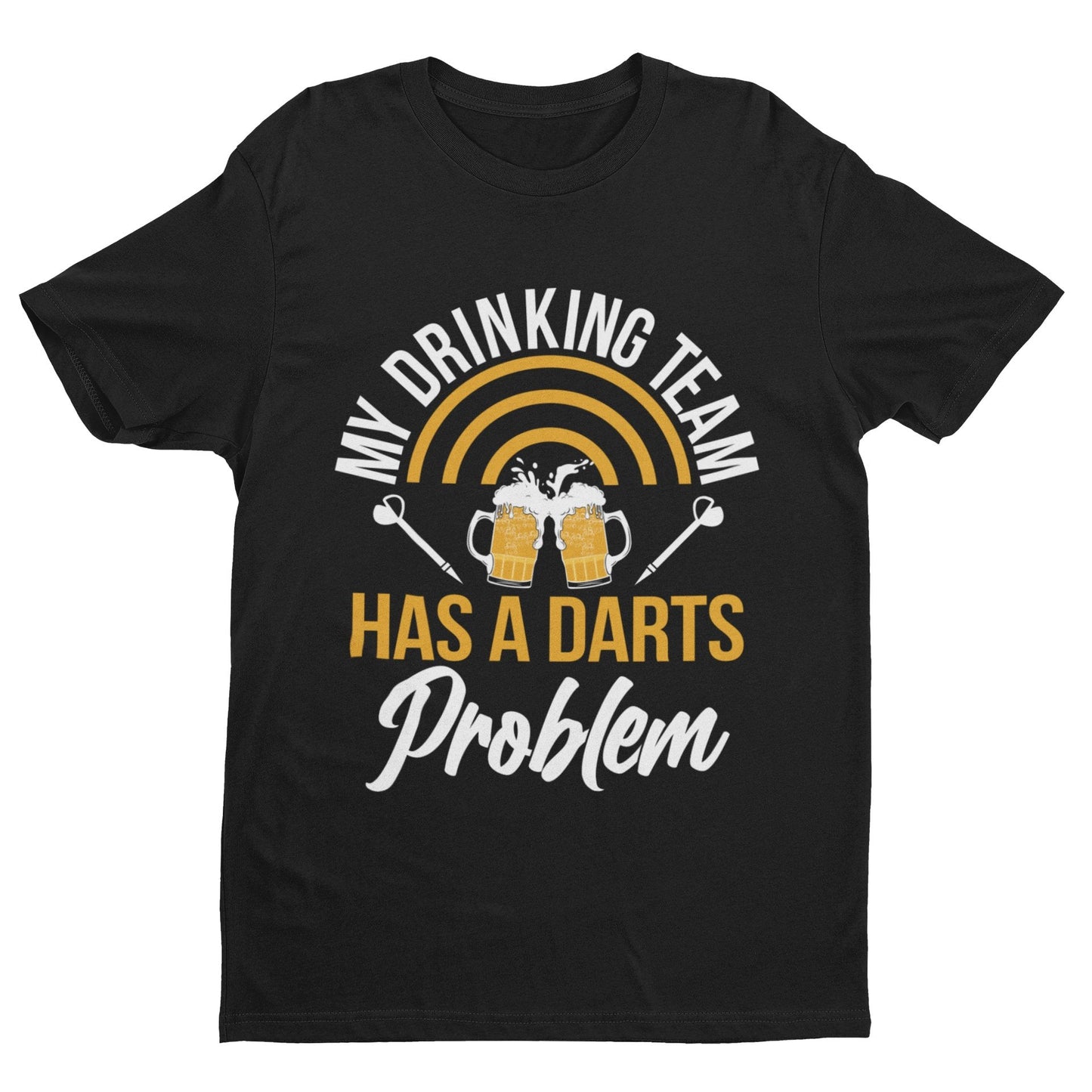 My Drinking Team Has A Darts Problem Funny T-Shirt Dad Player Oche 180 Arrows T-Shirt Gift