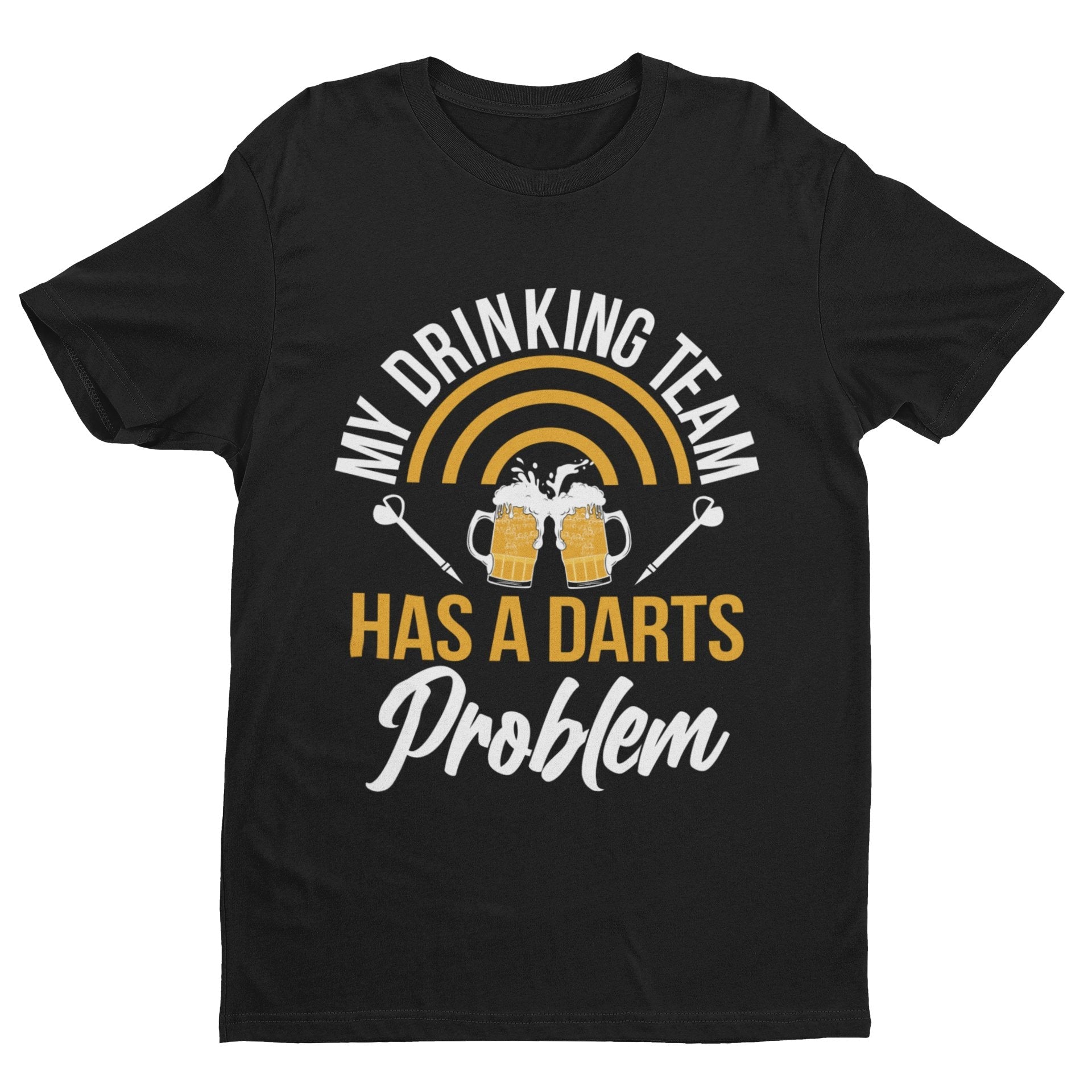 My Drinking Team Has A Darts Problem Funny T-Shirt Dad Player Oche 180 Arrows T-Shirt Gift