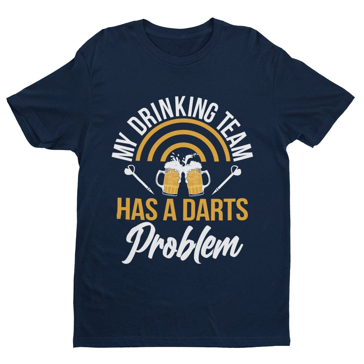 My Drinking Team Has A Darts Problem Funny T-Shirt Dad Player Oche 180 Arrows T-Shirt Gift