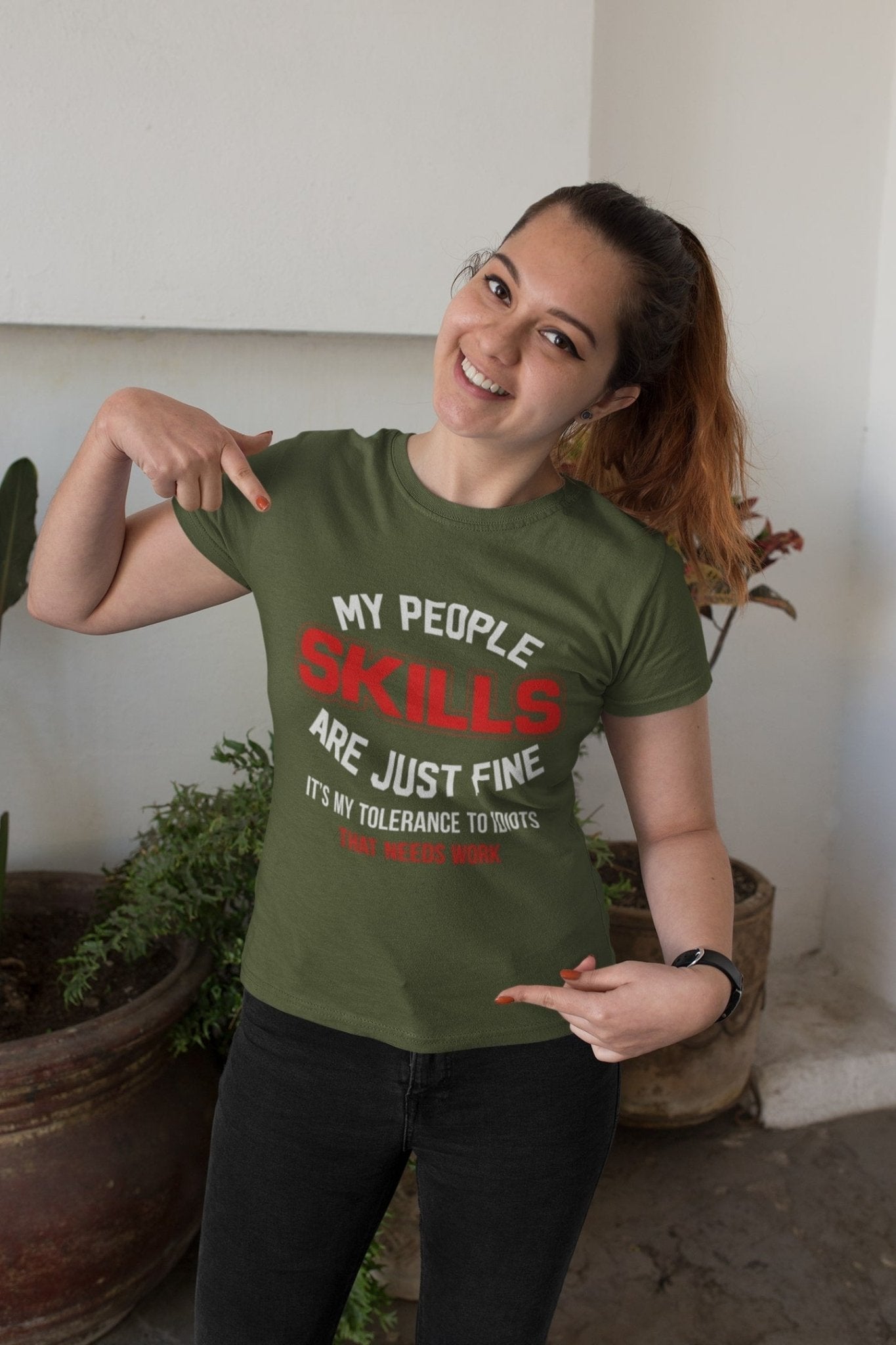 My People Skills Are Just Fine - It's My Tolerance To Idiots That Needs Work Funny T-Shirt