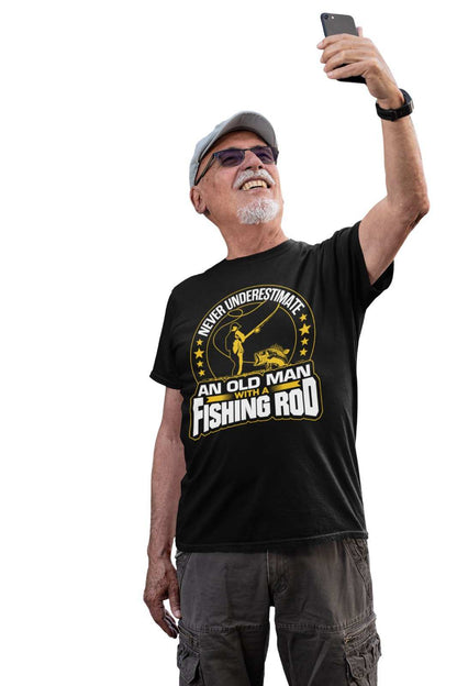 Never Underestimate An Old Man With A Fishing Rod Funny T-Shirt Old Guy Gift T-Shirt