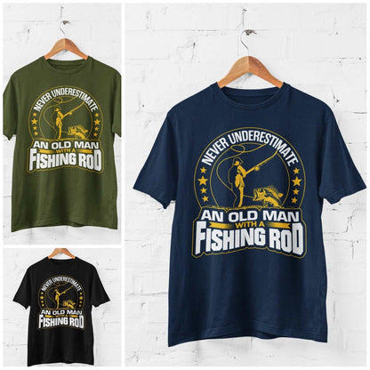 Never Underestimate An Old Man With A Fishing Rod Funny T-Shirt Old Guy Gift T-Shirt