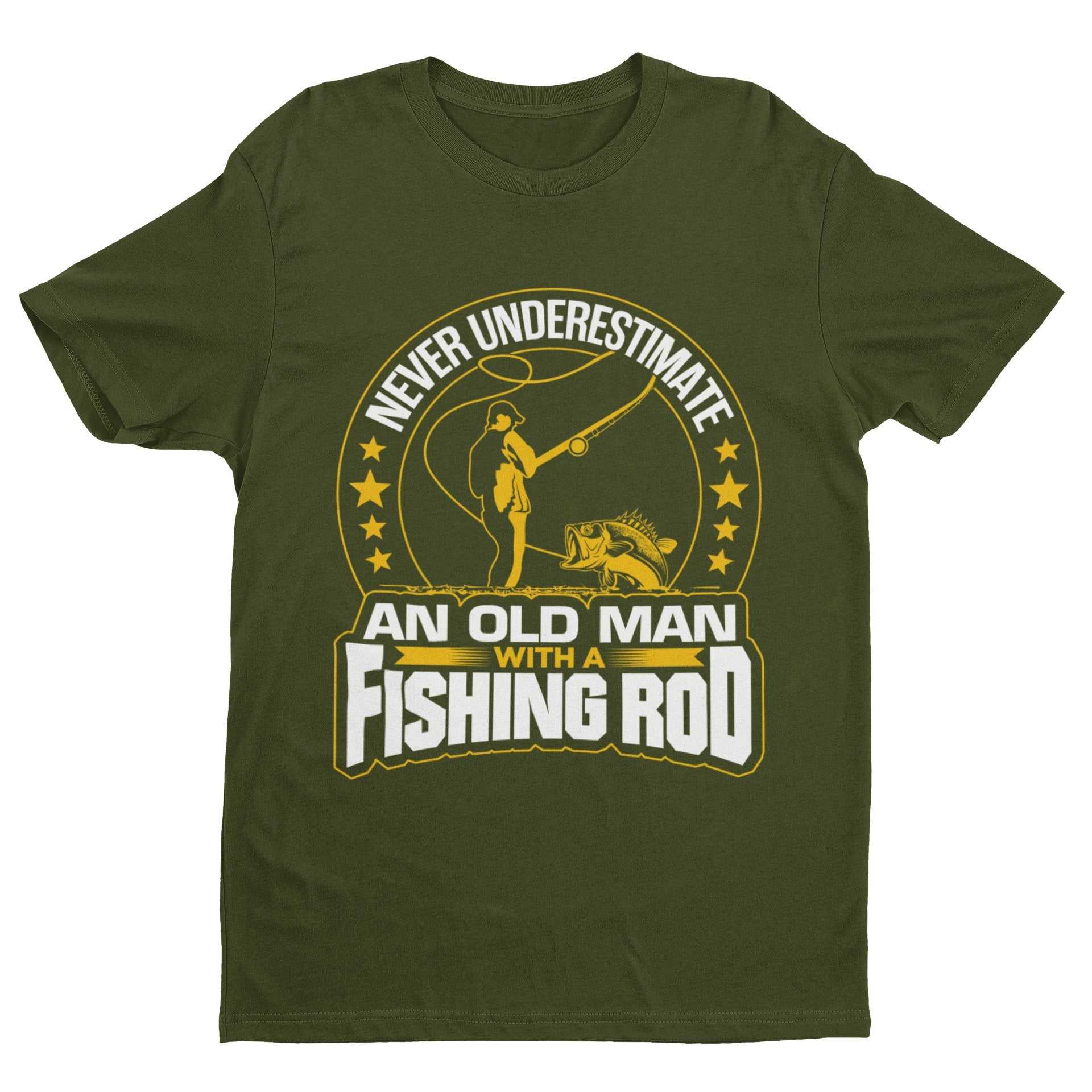 Never Underestimate An Old Man With A Fishing Rod Funny T-Shirt Old Guy Gift T-Shirt