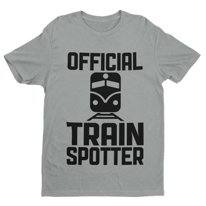 Official Train Spotter Funny T-Shirt Railway Enthusiast Gift Trainspotting T-Shirt