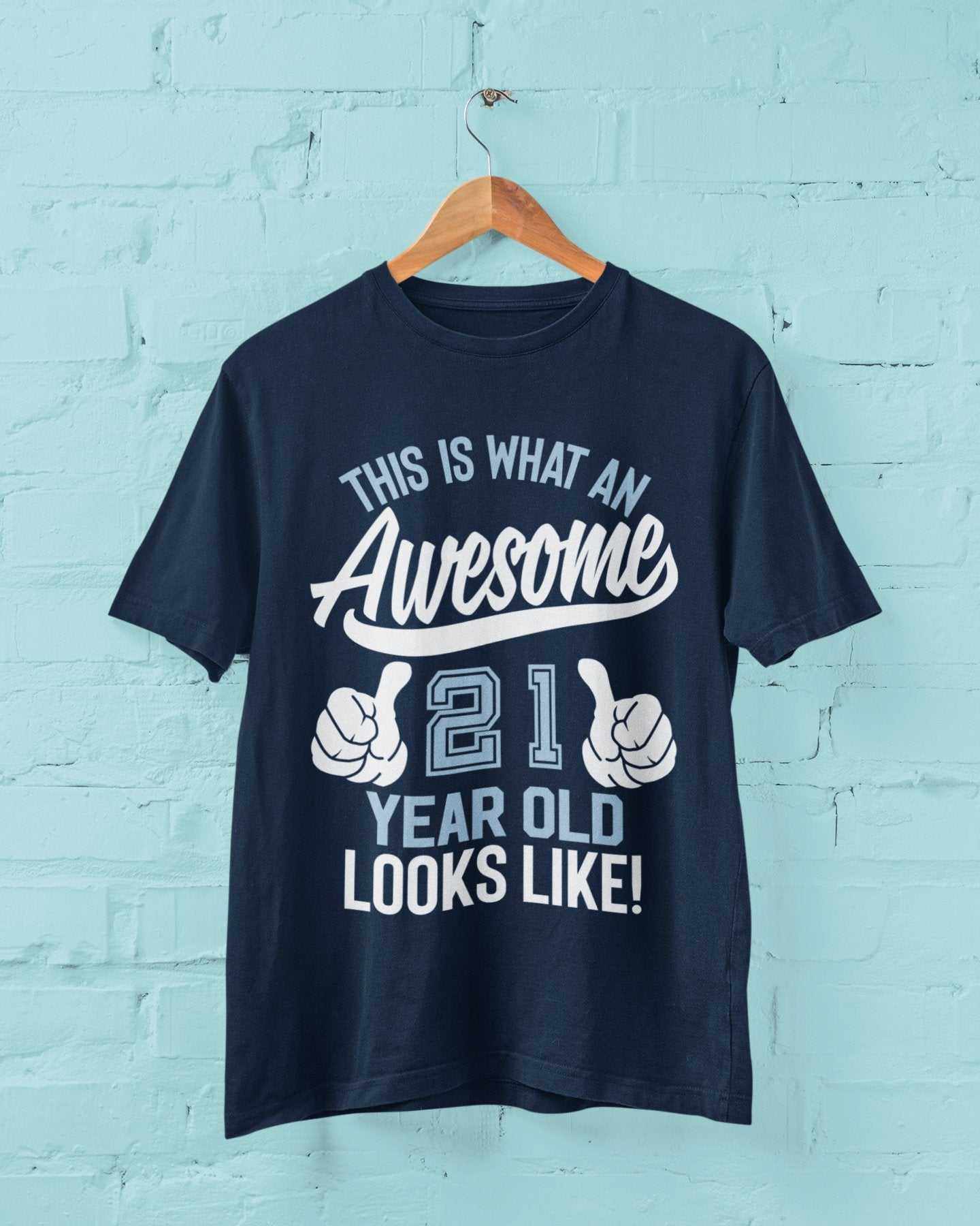 Personalised 21st Birthday T-Shirt This Is What an Awesome 21 With NAME ON BACK Gift