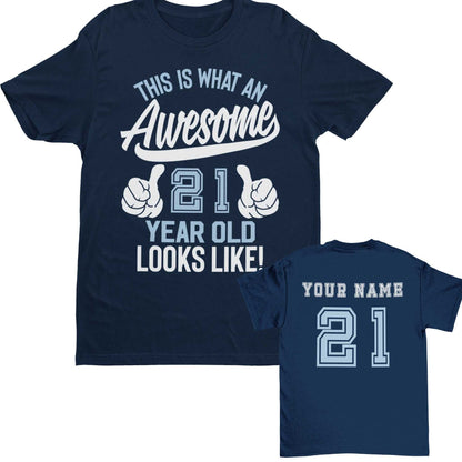 Personalised 21st Birthday T-Shirt This Is What an Awesome 21 With NAME ON BACK Gift