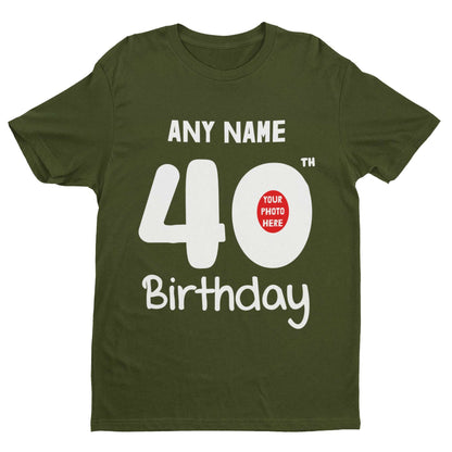 Personalised 40th Birthday T-Shirt Custom Name & Photo Gift For Party T-Shirt