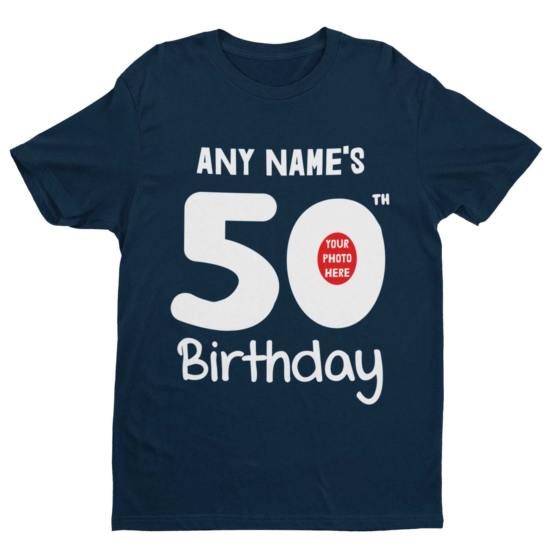 Personalised 50th Birthday T-Shirt - Custom Name & Photo Gift For Fiftieth T-Shirt