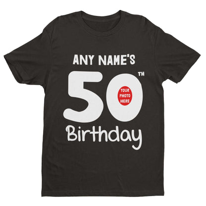 Personalised 50th Birthday T-Shirt - Custom Name & Photo Gift For Fiftieth T-Shirt