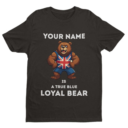 Personalised True Blue Loyal Bear T-Shirt in Black, garment-only front view