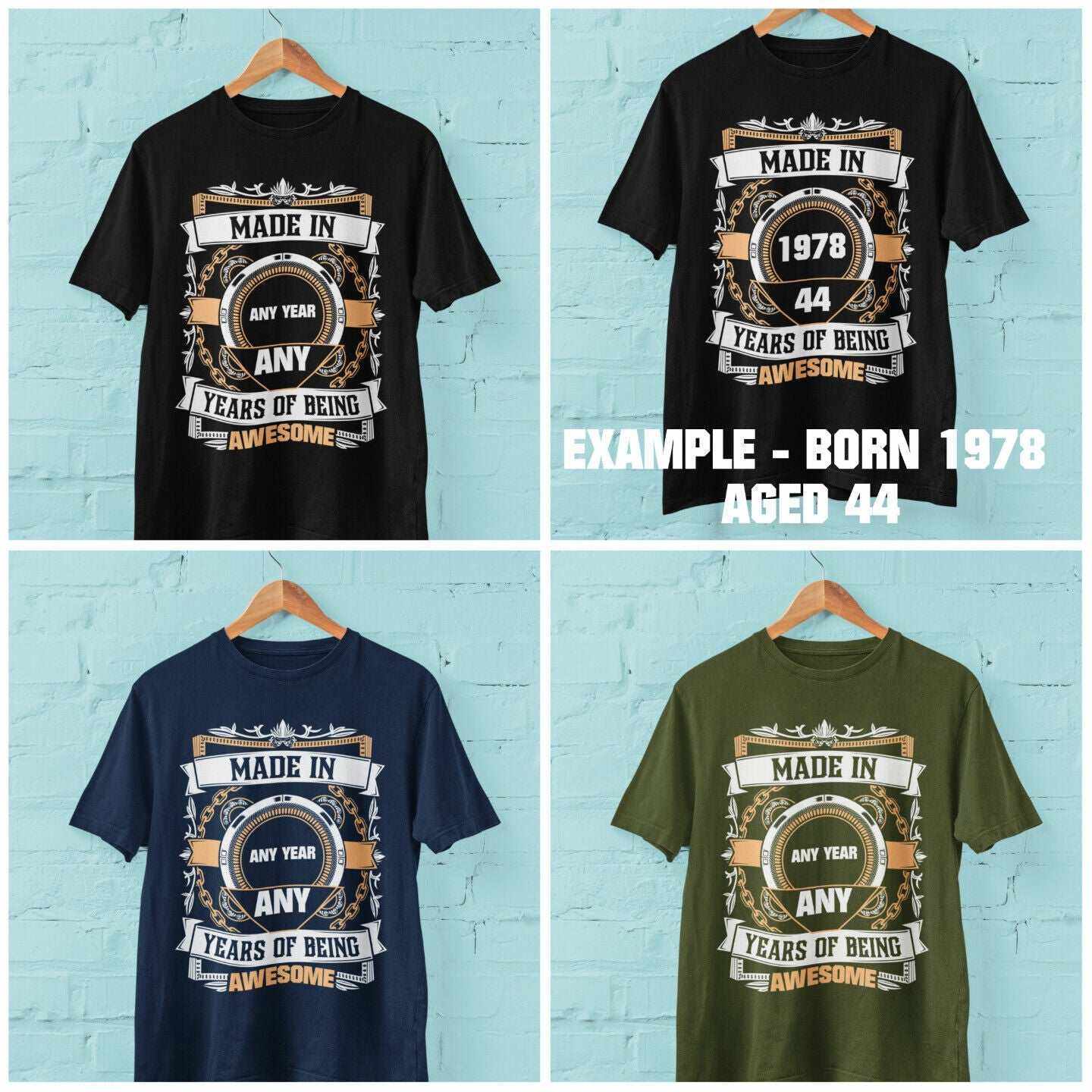 Personalised Birthday T-Shirt Made in ANY YEAR - ANY Years Of Being Awesome T-Shirt Gift