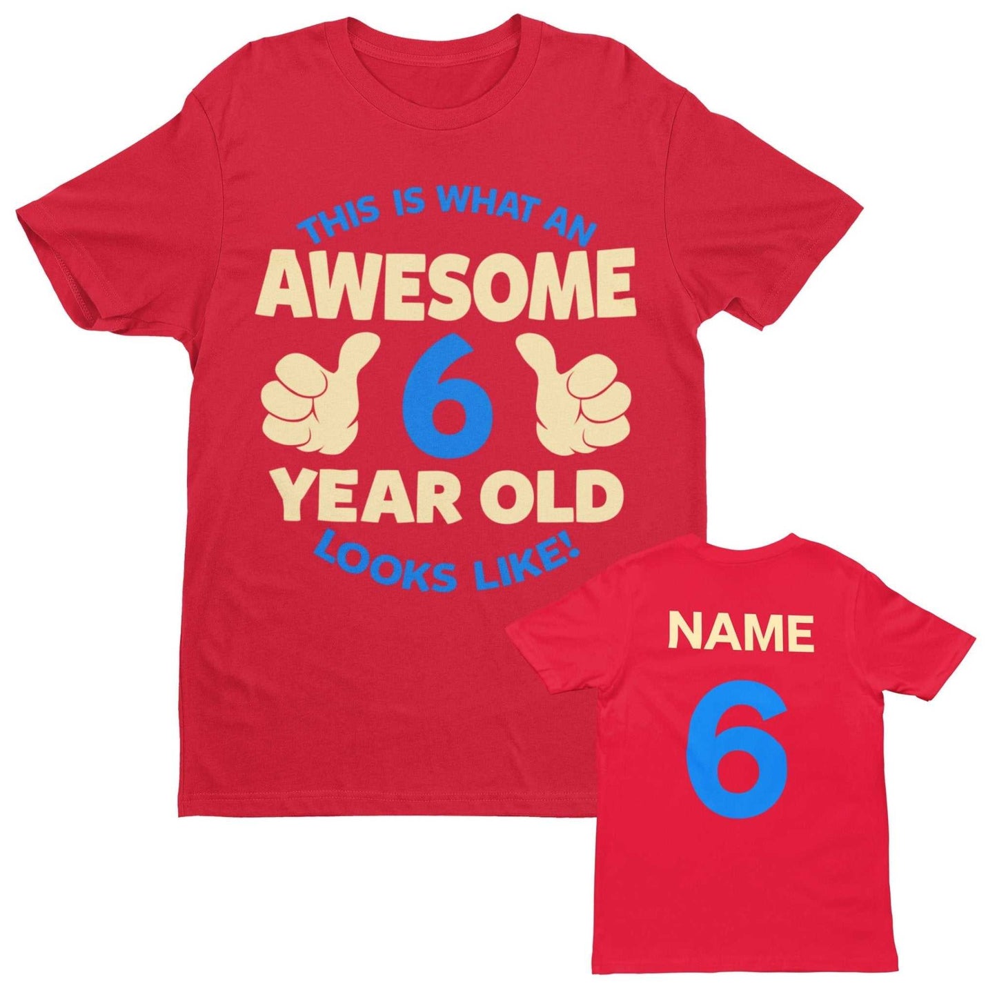 Personalised Boys 6th Birthday T-Shirt Awesome 6 Year Old NAME AND AGE ON BACK T-Shirt Gift