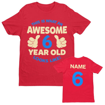 Personalised Boys 6th Birthday T-Shirt Awesome 6 Year Old NAME AND AGE ON BACK T-Shirt Gift