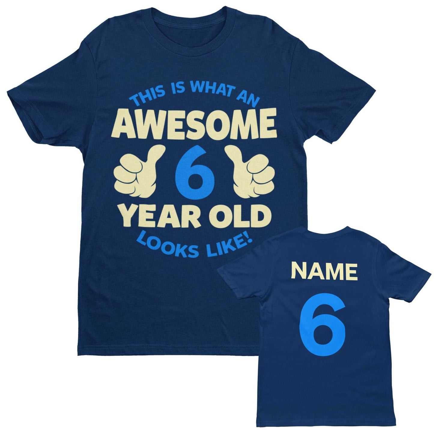 Personalised Boys 6th Birthday T-Shirt Awesome 6 Year Old NAME AND AGE ON BACK T-Shirt Gift