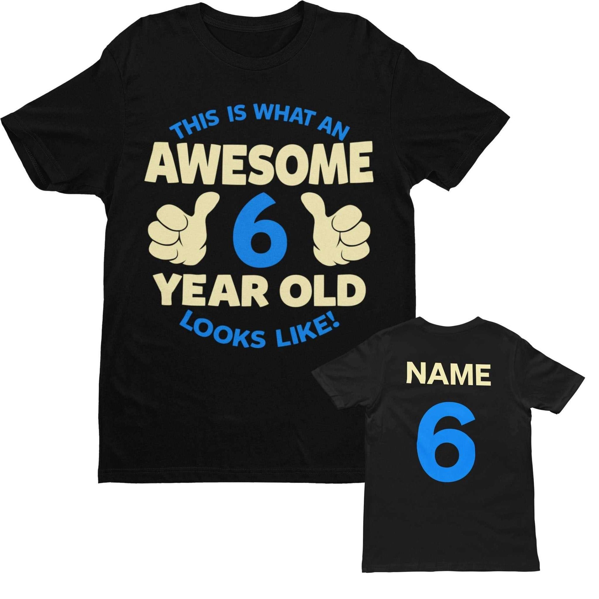 Personalised Boys 6th Birthday T-Shirt Awesome 6 Year Old NAME AND AGE ON BACK T-Shirt Gift