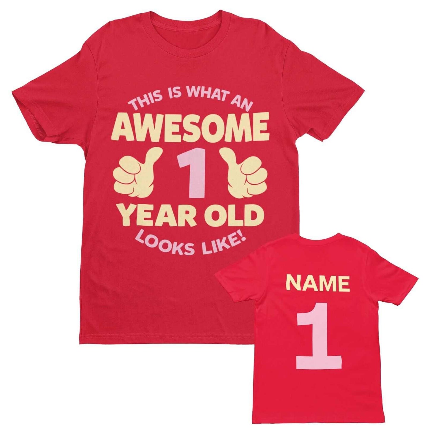 Personalised Girls 1st Birthday T-Shirt Awesome 1 Year Old NAME AND AGE ON BACK T-Shirt Gift