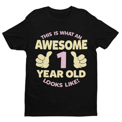 Personalised Girls 1st Birthday T-Shirt Awesome 1 Year Old NAME AND AGE ON BACK T-Shirt Gift