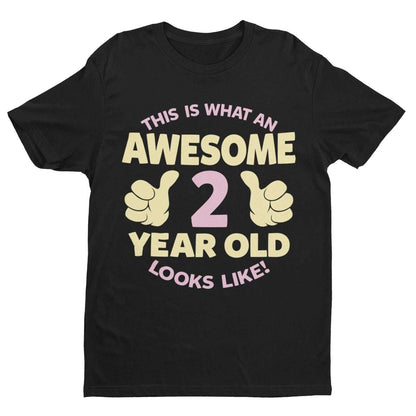 Personalised Girls 2nd Birthday T-Shirt Awesome 2 Year Old NAME AND AGE ON BACK T-Shirt Gift
