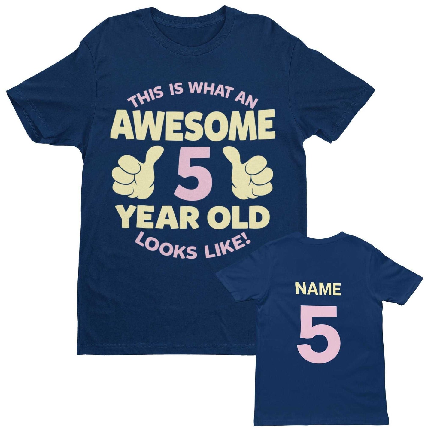 Personalised Girls 5th Birthday T-Shirt Awesome 5 Year Old Name & Age On Back T-Shirt Gift
