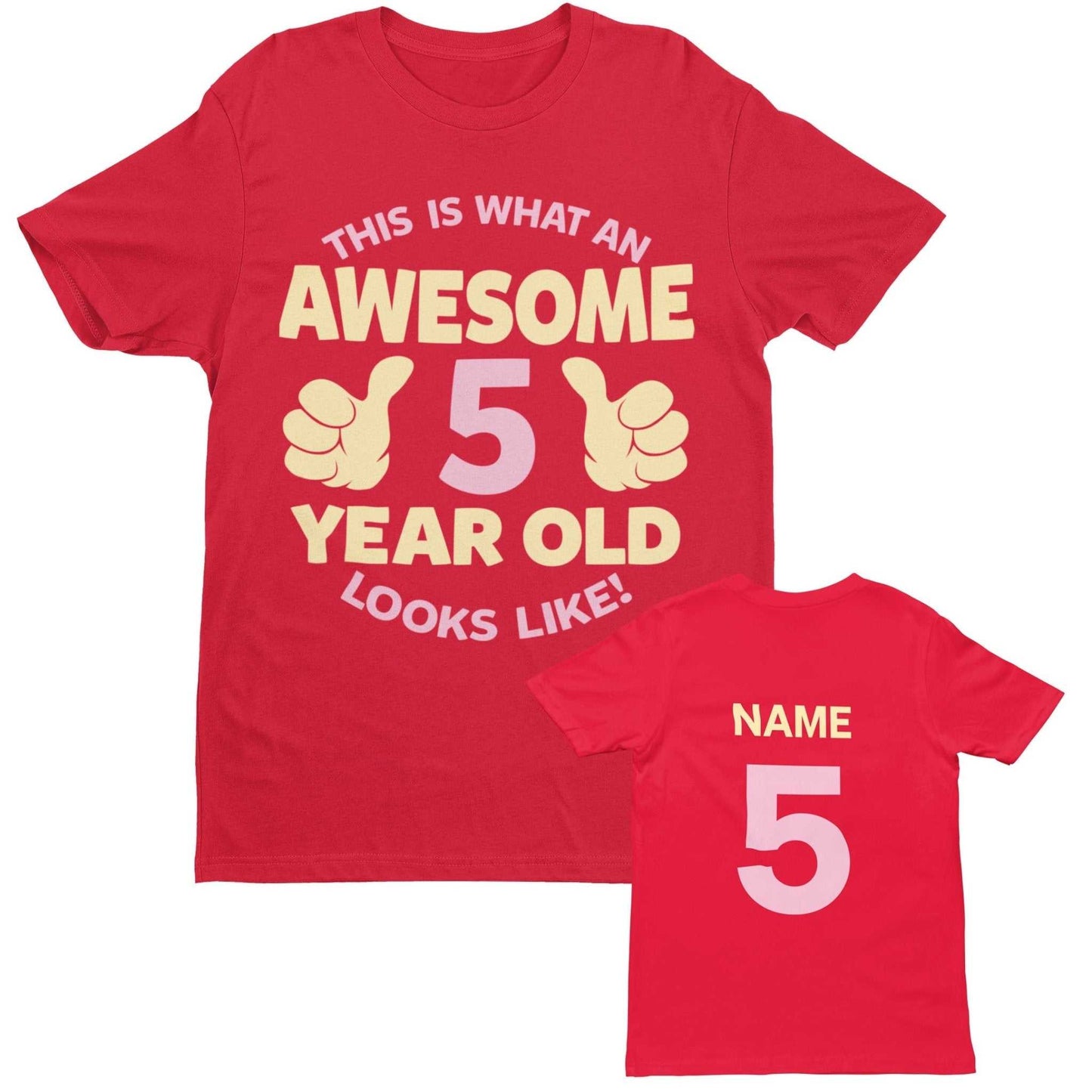 Personalised Girls 5th Birthday T-Shirt Awesome 5 Year Old Name & Age On Back T-Shirt Gift