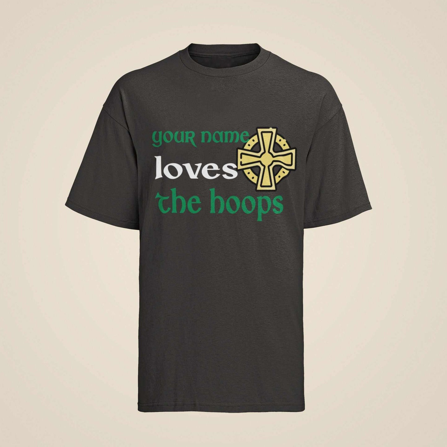 Personalised "Loves The Hoops" Celtic - Inspired T-Shirt - Custom Name Fan T-Shirt T-Shirt