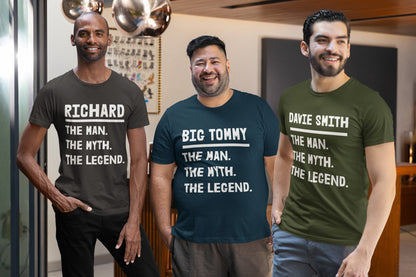 Personalised "The Man. The Myth. The Legend." T-Shirt - Custom Name Gift T-Shirt