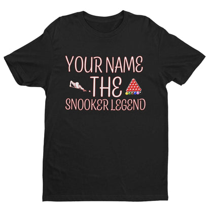 Personalised The Snooker Legend - Personalised T-Shirt for Snooker Fans T-Shirt Gift