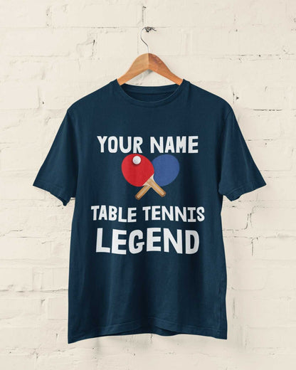 Personalised 'Your Name - The Table Tennis Legend' T-Shirt for Ping - Pong Fans T-Shirt Gift