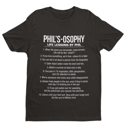 Phil's - Osophy T-Shirt Funny Dunphy Phil Quotes Family Modern Gift Best T-Shirt