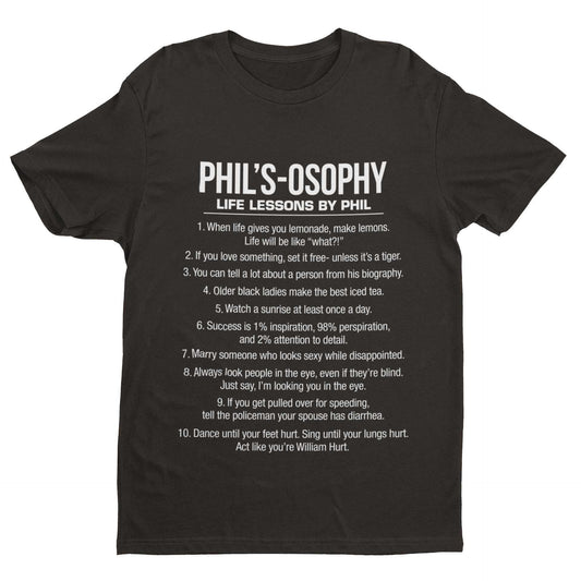 Phil's - Osophy T-Shirt Funny Dunphy Phil Quotes Family Modern Gift Best T-Shirt