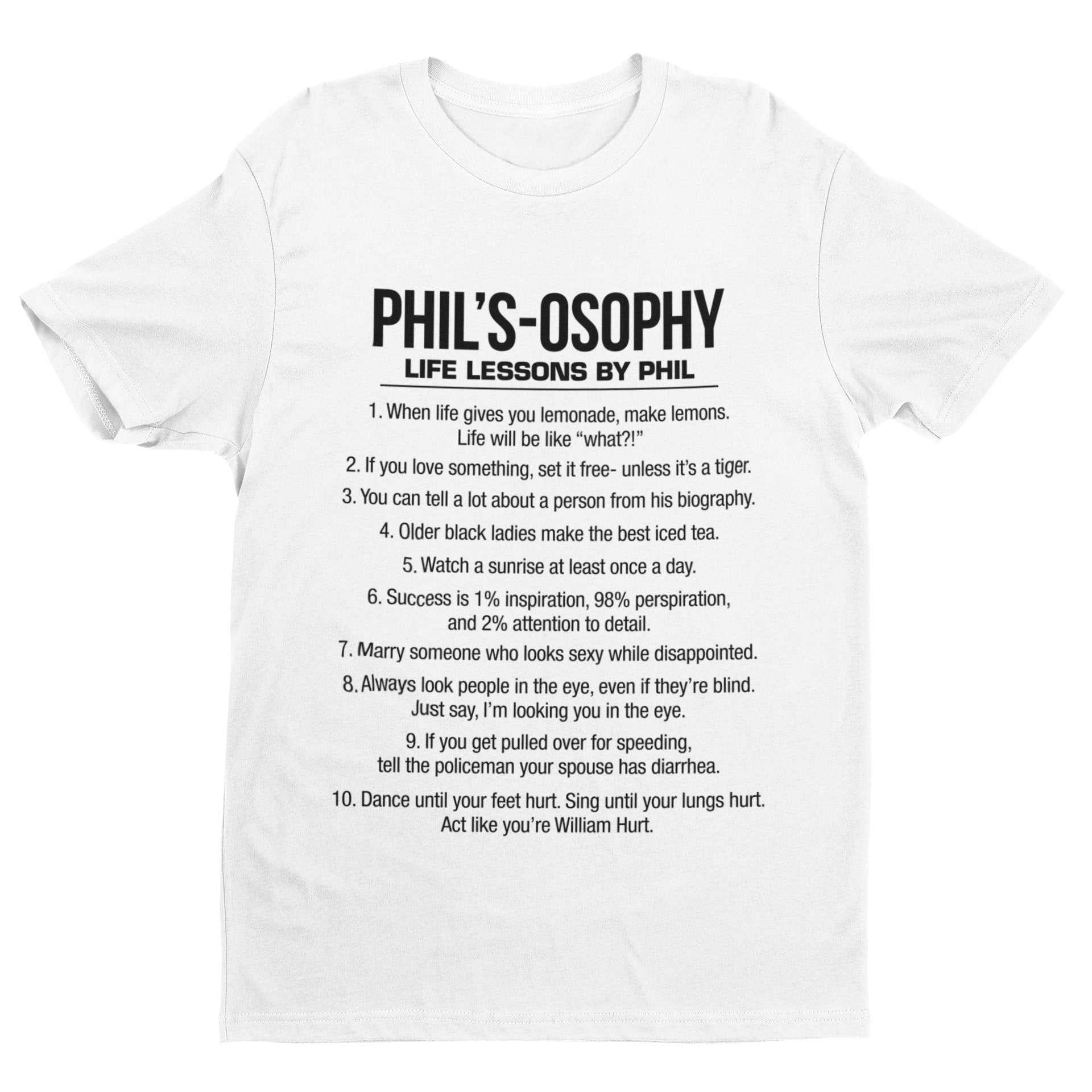 Phil's - Osophy T-Shirt Funny Dunphy Phil Quotes Family Modern Gift Best T-Shirt