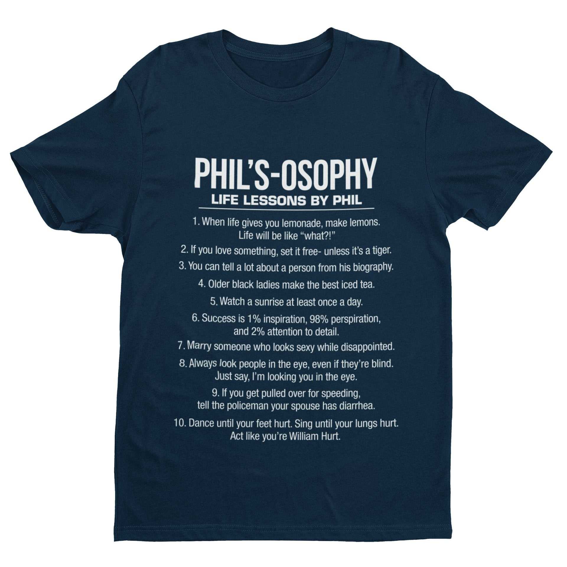 Phil's - Osophy T-Shirt Funny Dunphy Phil Quotes Family Modern Gift Best T-Shirt