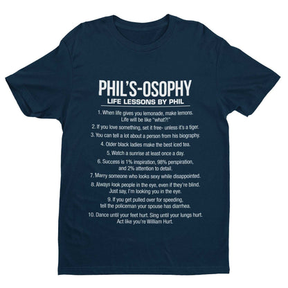 Phil's - Osophy T-Shirt Funny Dunphy Phil Quotes Family Modern Gift Best T-Shirt
